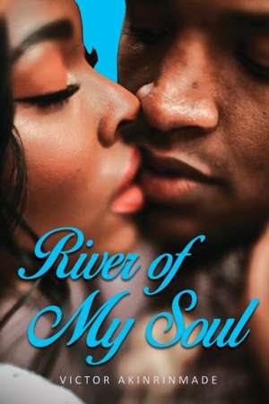 River of My Soul de Victor Akinrinmade