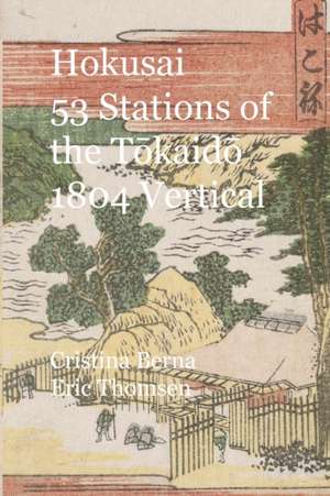 Hokusai 53 Stations of the Tokaido 1804 Vertical de Cristina Berna