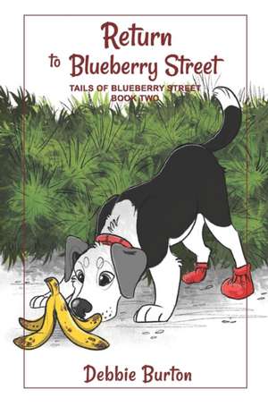 Return to Blueberry Street de Debbie Burton