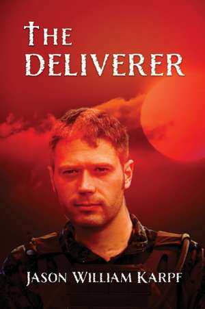 Karpf, J: Deliverer