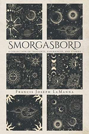 Smorgasbord de Francis Joseph Lamanna