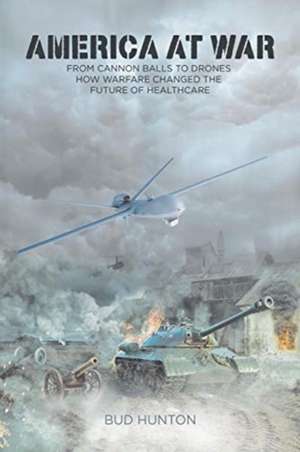 America at War de Bud Hunton