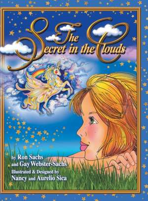 The Secret in the Clouds de Ron Sachs