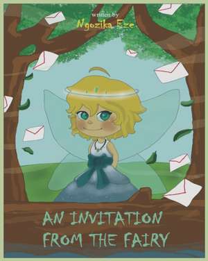 An Invitation From the Fairy de Ngozika Eze