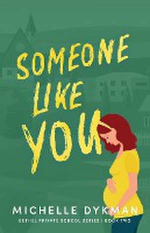 Someone Like You de Michelle Dykman