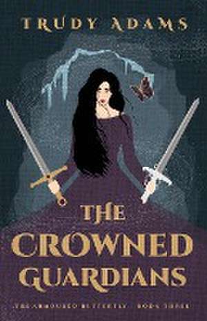 The Crowned Guardians de Trudy Adams