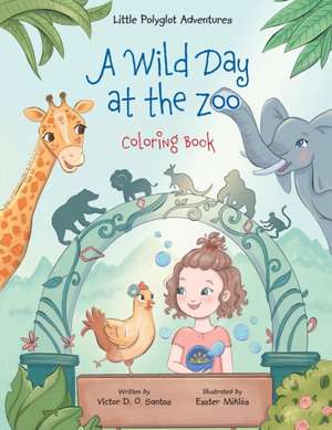 A Wild Day at the Zoo - Coloring Book de Victor Dias de Oliveira Santos