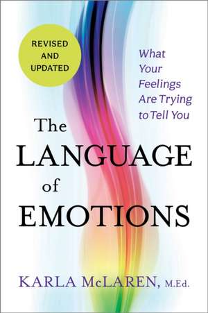 The Language of Emotions de Karla Mclaren