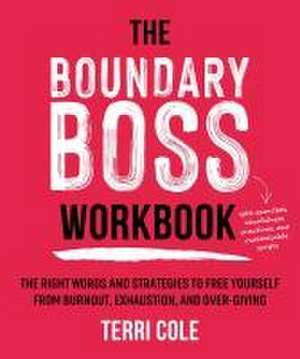 The Boundary Boss Workbook de Terri Cole