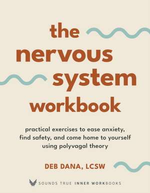 The Nervous System Workbook de Deb Dana