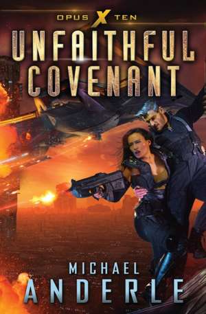 Unfaithful Covenant de Michael Anderle