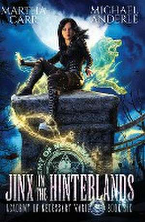 Jinx in the Hinterlands de Martha Carr