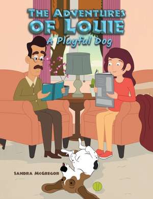 The Adventures of Louie de Sandra Mcgregor