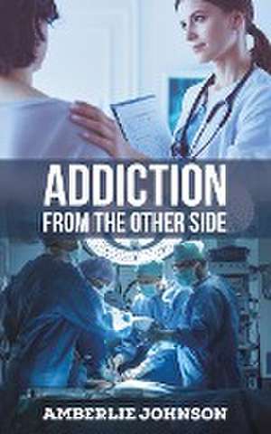 Addiction de Amberlie Johnson