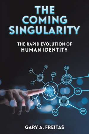 Freitas, G: Coming Singularity