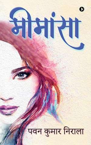 Mimansa de Pawan Kumar Nirala