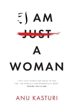 I am a Woman de Anu Kasturi