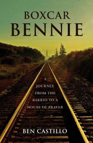 Boxcar Bennie de Ben Castillo