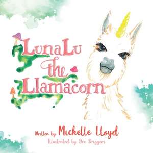 LunaLu the Llamacorn de Michelle Lloyd