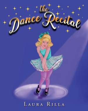 The Dance Recital de Laura Rilla