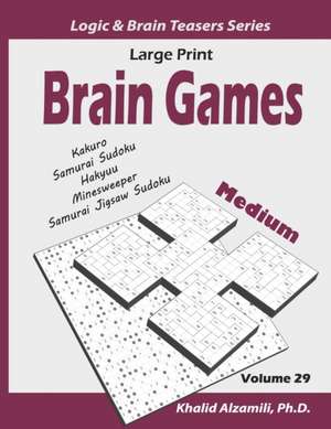 Large Print Brain Games de Khalid Alzamili