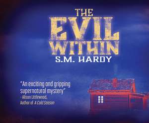 The Evil Within de S. M. Hardy