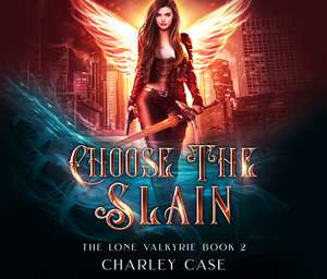 Choose the Slain de Charley Case