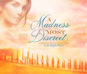 A Madness Most Discreet de Nichole van