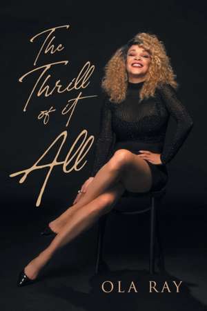 The Thrill of It All de Ola Ray