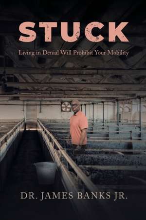 Stuck de James Banks Jr.