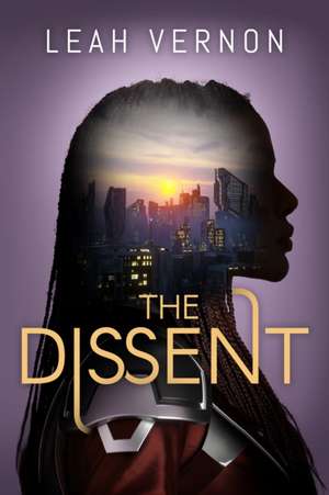 Vernon, L: DISSENT de Leah Vernon