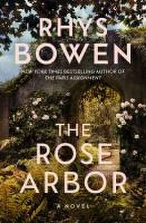 The Rose Arbor de Rhys Bowen