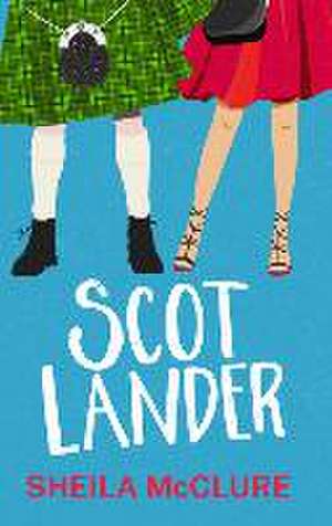 Scotlander de Sheila McClure