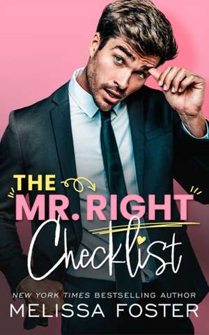 The Mr. Right Checklist de Melissa Foster