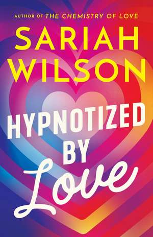 Hypnotized by Love de Sariah Wilson