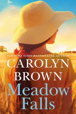 Meadow Falls de Carolyn Brown