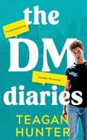 The DM Diaries de Teagan Hunter