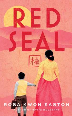 Red Seal de Rosa Kwon Easton