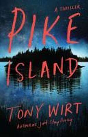 Pike Island de Tony Wirt