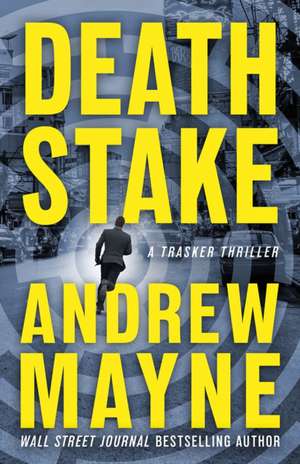 Death Stake de Andrew Mayne