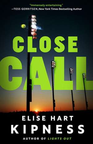 Close Call de Elise Hart Kipness