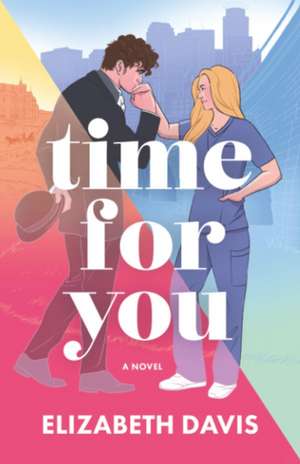 Time for You de Elizabeth Davis