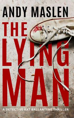 The Lying Man de Andy Maslen