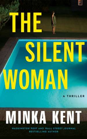 The Silent Woman de Minka Kent