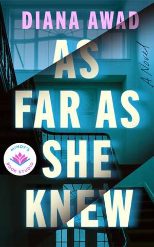 As Far as She Knew de Diana Awad