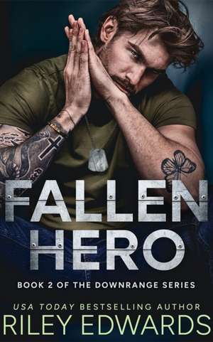 Fallen Hero de Riley Edwards