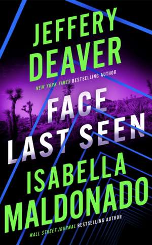 Face Last Seen de Isabella Maldonado
