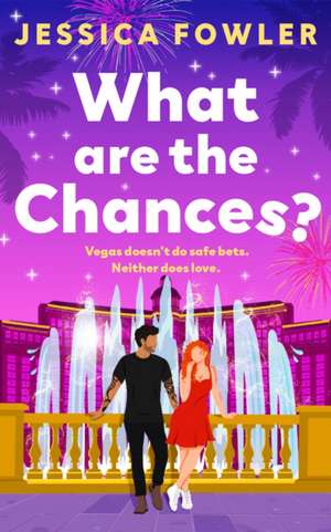What Are the Chances? de Jessica Fowler