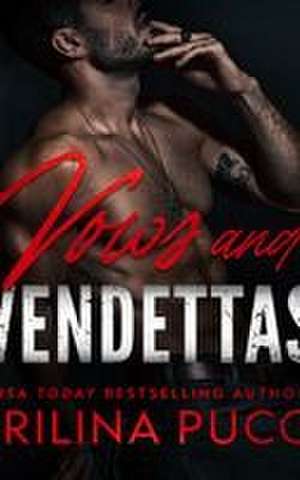 Vows and Vendettas de Trilina Pucci