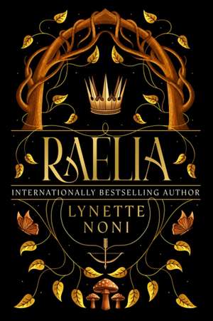 Raelia de Lynette Noni